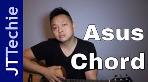 how to play asus chord on acoustic guitar a suspended chord