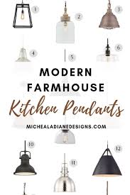 Modern Farmhouse Kitchen Pendants Micheala Diane Designs