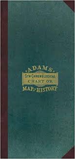 Adams Synchronological Chart Or Map Of History Sebastian