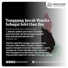 Orang yang bertanggung jawab selalu memenuhi janji dan memegang teguh komitmen yang pernah dibuat. Tanggung Jawab Wanita Sebagai Ruang Belajar Sunnah Facebook