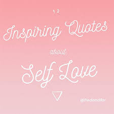 I hope these quotes on self love and worthiness inspire you to remember you are. 12 Inspiring Quotes About Self Love Fred And Far By Melody Godfred