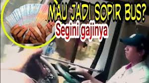 Maybe you would like to learn more about one of these? Inilah Besaran Gaji Sopir Atau Crew Bus 7 Sistem Gaji Sopir Atau Crew Bus Youtube