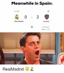 The best spain memes and images of may 2021. Meanwhile In Spain La Liga 23 0 2 Real Madrid Levante J Morales 6 Roger 13 P Realmadrid Meme On Me Me