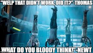 Maze Runner Scorch Trials Hanging Latest Memes Imgflip