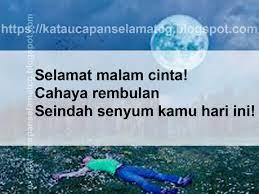 Memberi kunci untuk setiap masalah, cahaya dalam setiap bayangan, kemudahaan yang mengikuti kesulitan. Ucapan Selamat Malam Dalam Kata Kata Cinta Terbaru 2019 2020 Kata Ucapan Selamat Terbaru
