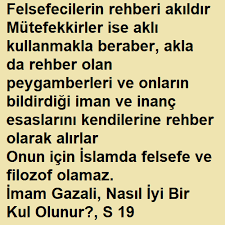 Felsefecilerin Rehberi Akildir Mutefekkirler Ise Akli Kullanmakla Beraber Akla Da Rehber Olan Peygamberleri Ve Onlarin Bildirdigi Iman Ve I 2020 Inanc Iman Felsefe
