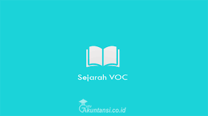 Pingin tau lebih tau gimana sejarah voc kok bisa ada di indonesia. Sejarah Voc Pengertian Tujuan Dan Faktor Serta Pembubaran Voc