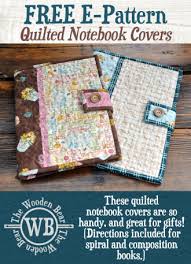 It's a full portfolio which can be used to house your travel journal, ipad/tablet, mobile phone, passport, cards and pens. Free Downloadable Quilted Notebook Pattern From The Wooden Bear Includes Instructions For Two Sizes Quilt Book Cover Book Quilt Composition Notebook Covers