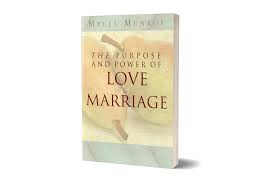 Of books by author myles munroe. The Purpose And Power Of Love And Marriage Munroe Global