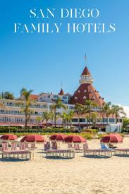 15 Best Kid Friendly Hotels In San Diego 2020 Fun Family Resorts La Jolla Mom San Diego Vacation San Diego Travel San Diego Hotels