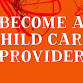 Family Child Care Orientation and Info Session