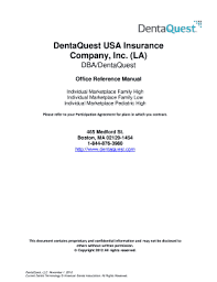 Find the right dental insurance for your needs and your budget. Fillable Online Dentaquest Louisiana State Dental Plans Medicare Medicaid Fax Email Print Pdffiller
