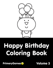 Beautiful happy birthday coloring pages for your child. Happy Birthday Coloring Pages Free Printable Pdf From Primarygames