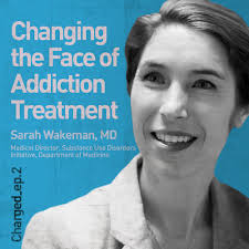 Addiction specialist Dr. Sarah Wakeman serves as the medical director for  the Substance Use Disorders Initiative at Mass General, working to change  public perceptions of addiction. In the Charged podcast, she discusses