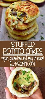 Stuffed Potato Cakes Recipes Vegetarian Vegan Recipes Cooking Recipes