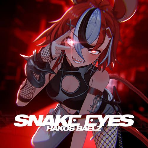 SNAKE EYES | MUSIC | hololive official website