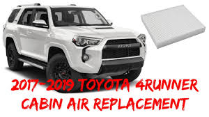 We have varieties for nearly every make and model year so that stale air. How To Change Cabin Air Filter 2017 2019 Toyota 4runner Trd Pro 2018 Youtube