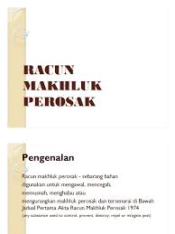 An act to control pesticides. Akta Racun Makhluk Perosak 1974 In English Malaysheshe