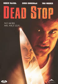 Dead Stop: Amazon.ca: Robert McFaul, Chris Chinchilla, Tina Mosner, Allan  Smythe: Movies & TV Shows