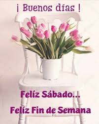 75 Mejores Frases de Feliz Sábado en Imágenes 2020