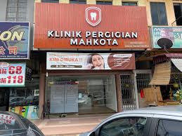 Klinik Pergigian Mahkota,Bahau (Klinik Terbaik Untuk Gigi Palsu Dan Senyuman Yang Menawan)