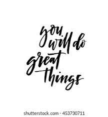 Doing Great Things Images Stock Photos Vectors Shutterstock