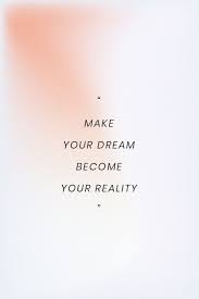 Make Your Dream Become Your Reality Motivational Quote Social Media Template Psd Free Image By Rawpixel Com Nun Quotes To Live By Magic Quotes Pretty Words