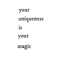 Your Uniqueness Is Your Magic The Red Fairy Project Unique Quotes Positive Daily Quotes Magic Quotes