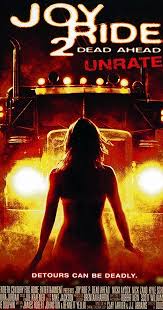 Soon there will be in 4k. Joy Ride 2 Dead Ahead Video 2008 Imdb