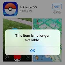 «available on.» buttons (app store, google play, windows store) version: Pokemon Go This Item Is No Longer Available Error