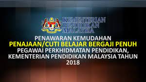 Permohonan cuti belajar bergaji penuh pegawai perkhidmatan pendidikan 2019|bilakah tarikh permohonan cuti belajar bergaji penuh kpm bagi tahun 2019? Tawaran Kemudahan Penajaan Cuti Belajar Bergaji Penuh Pegawai Perkhidmatan Pendidikan Kpm 2018 Cikgu Share 1 0