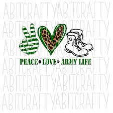 Peace Love Svg Png Sublimation Digital Download Cricut Etsy In 2020 Peace And Love Cricut Army Life