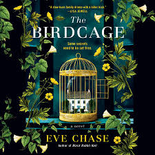 The Birdcage by Eve Chase: 9780525542414 | PenguinRandomHouse.com: Books