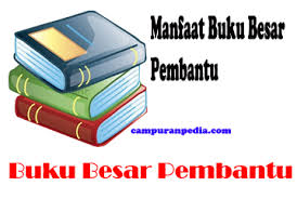 Sumber data informasi dari buku besar pembantu ini didapatkan dari jurnal khusus. Buku Besar Pembantu Dan Langkah Langkah Membuat Buku Besar Pembantu Campuranpedia Com