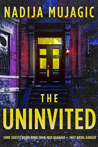 The Uninvited by Nadija Mujagic | Goodreads