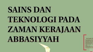 Baitul hikmah jadi pusat penterjemahan negara. Sains Dan Teknologi Pada Zaman Pemerintahan Abbasiyah By Siti Aminah