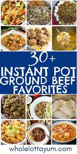 33 Amazing Instant Pot Ground Beef Recipes Beef Recipe Instant Pot Easy Instant Pot Recipes Instant Pot Freezer Meals