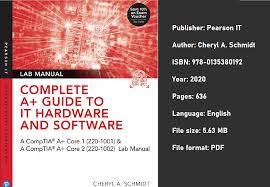 A+ guide to software, 4e. Complete Comptia A Guide To It Hardware And Software Lab Manual Bigseekers