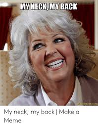 My Neck My Back X Makeamemeorg My Neck My Back Make A Meme Meme On Me Me