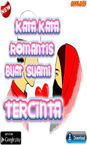 Disini yang akan di bahas adalah kata kata bijak islami yang akan bisa membuat hati lebih tenang dari sebelumya. Kata Kata Romantis Buat Suami Tercinta For Android Apk Download