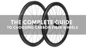 The Complete Guide To Choose Carbon Fiber Wheels 2019 Updated