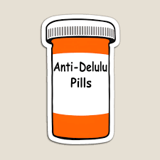Delulu Pills