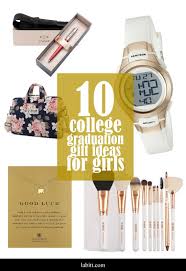 We know that most college graduates would appreciate cash or gift card asgraduation gift. Best 10 Cool College Graduation Gifts For Girls Updated 2019