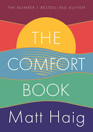 Book review: The Comfort Book, by Matt Haig