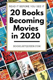 20 Book To Movie Adaptations To Watch In 2020 In 2020 With Images Books Book Club Books Book Challenge