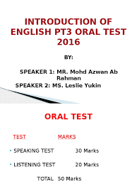 Savesave ujian lisan bahasa inggeris pt3 for later. Introduction Of English Pt3 Oral Test 2016 Reading Process English Language