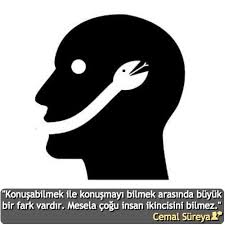 Konusabilmek Ile Konusmayi Bilmek Arasinda Buyuk Bir Fark Vardir Mesela Cogu Insan Ikincisini Bilmez Cemalsureya Birsoz Kitap Sanati Ozlu Sozler Edebiyat
