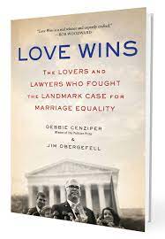My name should be there…. Love Wins Recounts The Long Hard Fought Path To Marriage Equality Las Vegas Weekly