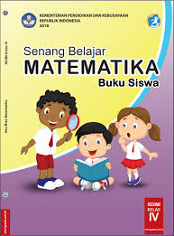 Download buku siswa fiqih kelas 4 mi kurikulum 2013. Buku Siswa Mata Pelajaran Matematika Untuk Kelas 4 Sd Mi Kurikulum 2013 Edisi Revisi Tahun 2018 Min 1 Gresik