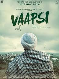 Vaapsi Movie Songs Songs Bollywood Movies